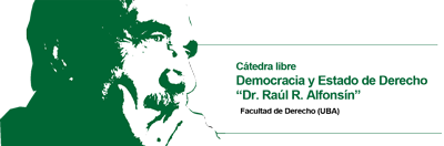 Democracia y Estado de Derecho Dr. Raúl R. Alfonsín