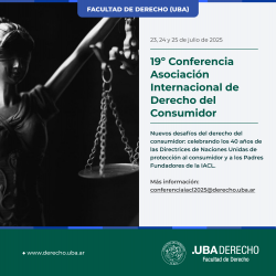 19º Conferencia Asociación Internacional de Derecho del Consumidor. Nuevos desafíos del derecho del consumidor