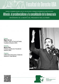 Alfonsín, el presidencialismo y la consolidación de la democracia