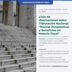 Ciclo de disertaciones sobre Tributación Nacional. "Nuevas Perspectivas y Beneficios en Materia Fiscal"