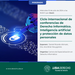 Ciclo internacional de conferencias de Derecho Informático.  Inteligencia artificial y protección de datos personales