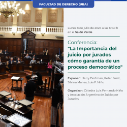 Conferencia: "La Importancia del juicio por jurados cómo garantía de un proceso democrático"