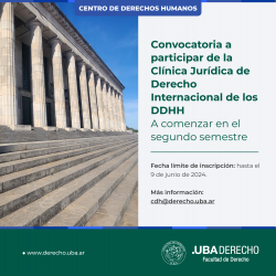 Convocatoria a participar de la Clínica Jurídica de Derecho Internacional de los DDHH - A comenzar en el segundo semestre