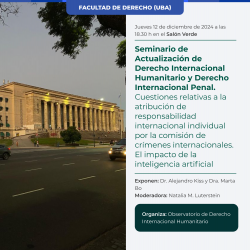 Cuestiones relativas a la atribución de responsabilidad internacional individual por la comisión de crímenes internacionales. El impacto de la inteligencia artificial