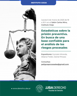 Estadísticas sobre la prisión preventiva. En busca de una base confiable para el análisis de los riesgos procesales