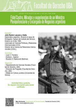 Fidel Castro. Miradas y experiencias de un Ministro Plenipotenciario y Encargado de Negocios argentino
