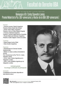 Homenaje al Dr. Carlos Saavedra Lamas: Premio Nobel de la Paz (85º aniversario) y Rector de la UBA (80º aniversario)