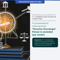 II Conversatorio internacional:  "Derecho-Tecnología". Pensar la sociedad que vendrá