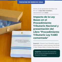 Impacto de la Ley Bases en el Procedimiento Tributario Nacional y presentación del Libro "Procedimiento Tributario Ley 11.683 comentada" de Fernando J. Diez 