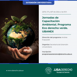 Jornadas de Capacitación Ambiental. Programa Eco derecho verde. UBANEX