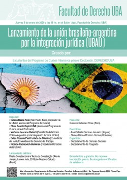 Lanzamiento de la unión brasileño-argentina por la integración jurídica (UBAIJ)
