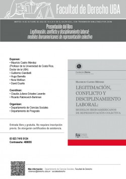 Presentación del libro <i>Legitimación, conflicto y disciplinamiento laboral: modelos iberoamericanos de representación colectiva</i>, de Mauricio Castro Méndez