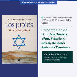 Presentación del libro <i>Los Judíos: Vida, Pasión y Shoá</i>, de Juan Antonio Travieso
