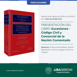 Presentación del libro <i>Sucesiones - Código Civil y Comercial de la Nación Comentado</i>
