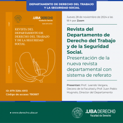 Revista del Departamento de Derecho del Trabajo y de la Seguridad Social. Presentación de la nueva revista departamental con sistema de referato