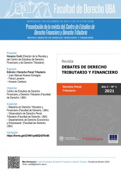 Revista <i>Debates de Derecho Tributario y Financiero</i>. Presentación de la revista del Centro de Estudios de Derecho Financiero y Derecho Tributario