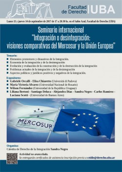 Seminario internacional "Integración o desintegración: visiones comparativas del Mercosur y la Unión Europea"