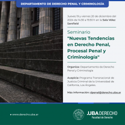 Seminario "Nuevas Tendencias en Derecho Penal, Procesal Penal y Criminología"