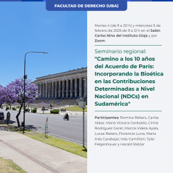 Seminario regional: "Camino a los 10 años del Acuerdo de París: Incorporando la Bioética en las Contribuciones Determinadas a Nivel Nacional (NDCs) en Sudamérica"