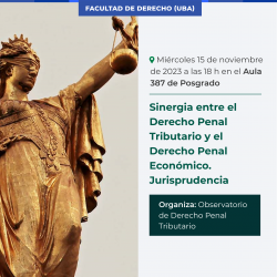 Sinergia entre el Derecho Penal Tributario y el Derecho Penal Económico. Jurisprudencia
