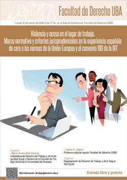 Violencia y acoso en el lugar de trabajo. Marco normativo y criterios jurisprudenciales en la experiencia española de cara a las normas de la Unión Europea y al convenio 190 de la OIT