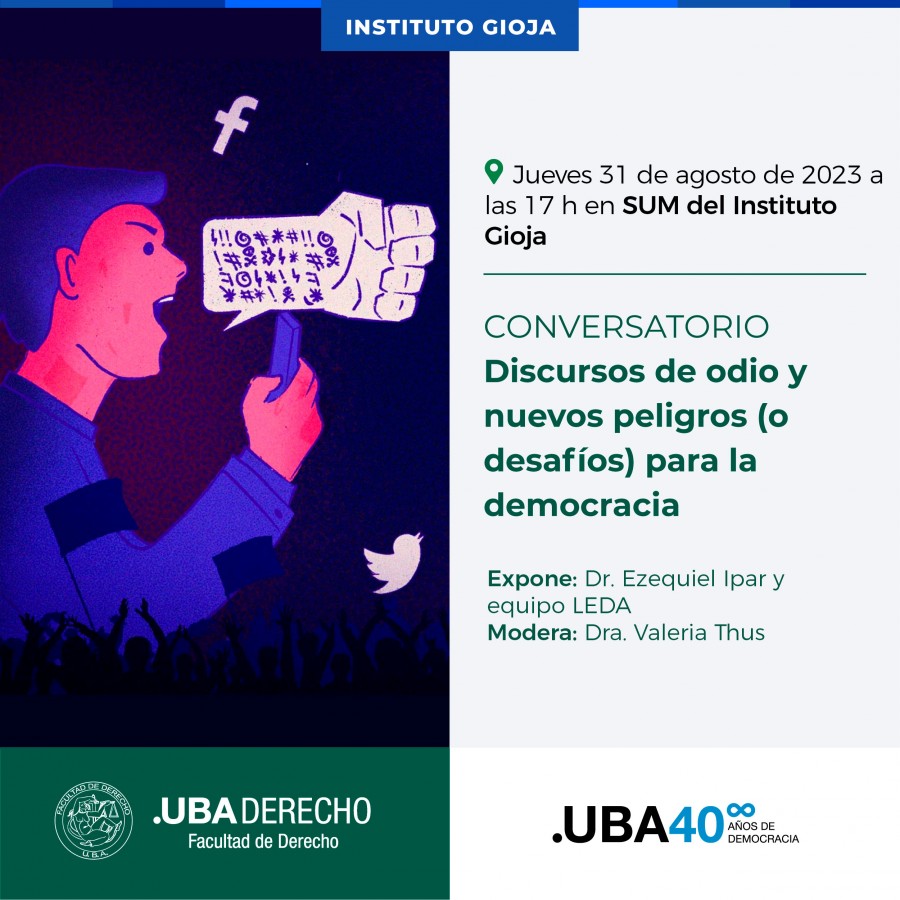 Discursos De Odio Y Nuevos Peligros O Desafíos Para La Democracia Facultad De Derecho 0761