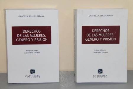 Presentación del libro Derecho de las mujeres, género y prisión