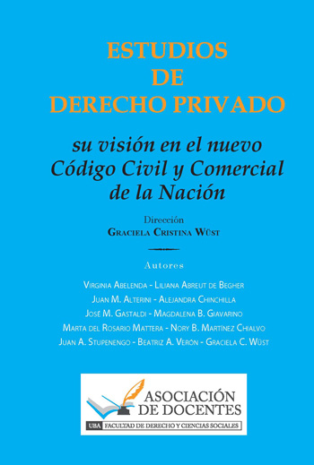 Estudios de Derecho Privado: comentarios al nuevo Código Civil y Comercial de la Nación