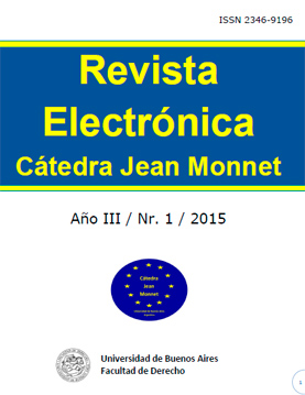 Revista Digital de la Cátedra Jean Monnet - Año III – N° 1 – 2015