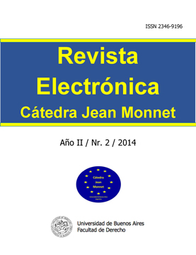 Revista Digital de la Cátedra Jean Monnet - Año II – N° 1 – 2014