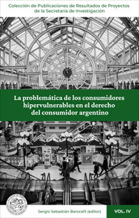 La problemática de los consumidores hipervulnerables en el derecho del consumidor argentino