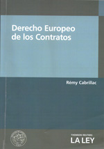 Derecho Europeo de los Contratos, de Rémy Cabrillac