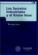 Tapa del libro Los Secretos Industriales y el Know How