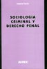 Tapa del libro Sociología criminal y derecho penal