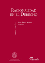 Racionalidad en el Derecho, de Juan Pablo Alonso